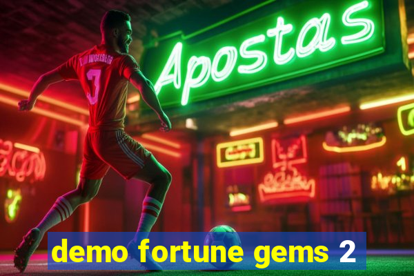 demo fortune gems 2